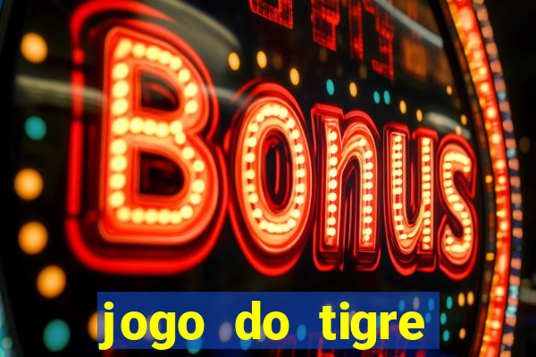 jogo do tigre deposito de 3 reais