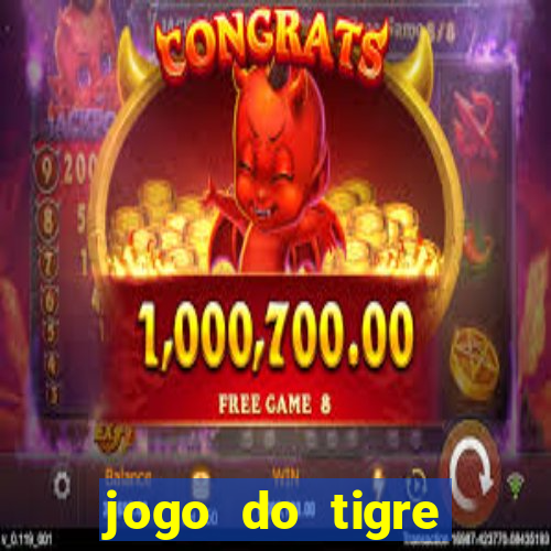 jogo do tigre deposito de 3 reais