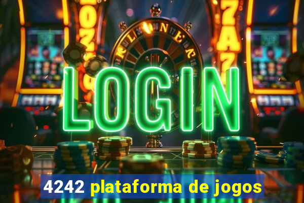 4242 plataforma de jogos