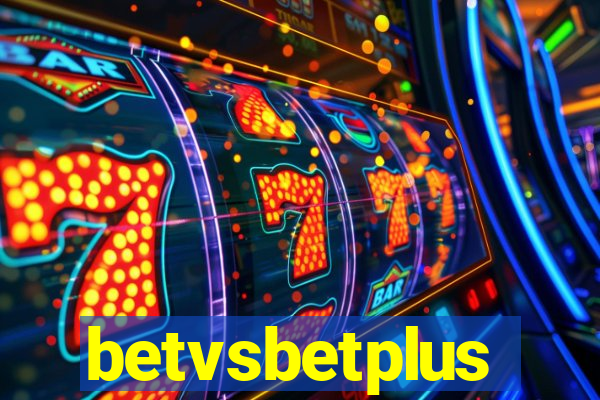 betvsbetplus