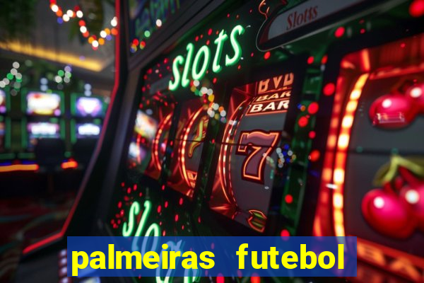 palmeiras futebol play hd