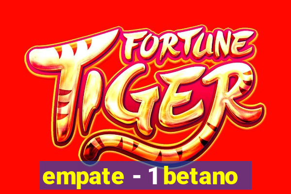 empate - 1 betano