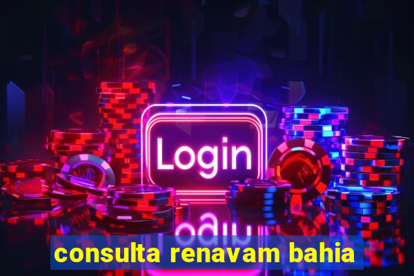 consulta renavam bahia