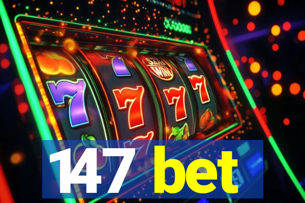 147 bet
