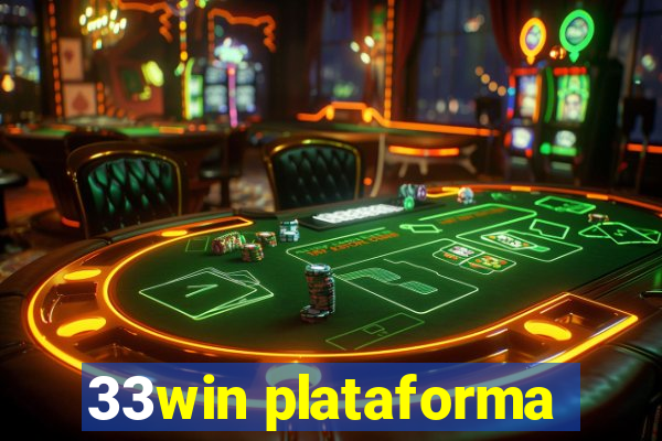 33win plataforma