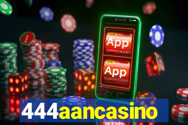 444aancasino