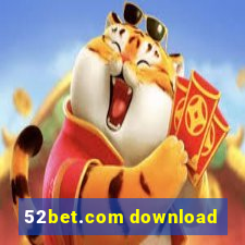 52bet.com download