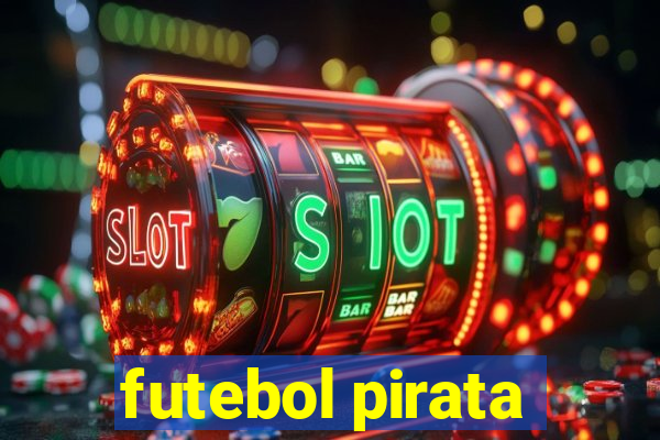 futebol pirata