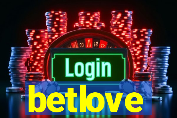 betlove