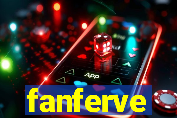 fanferve
