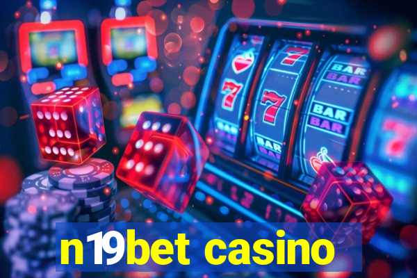 n19bet casino