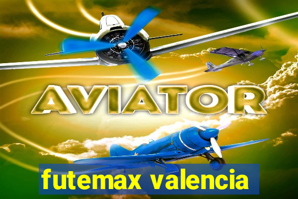futemax valencia