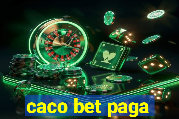 caco bet paga