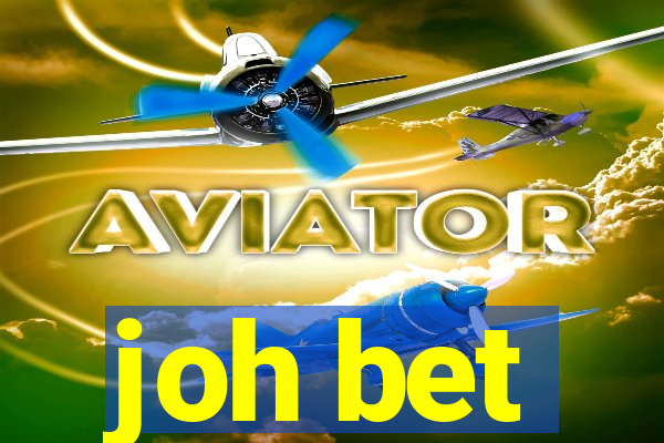 joh bet