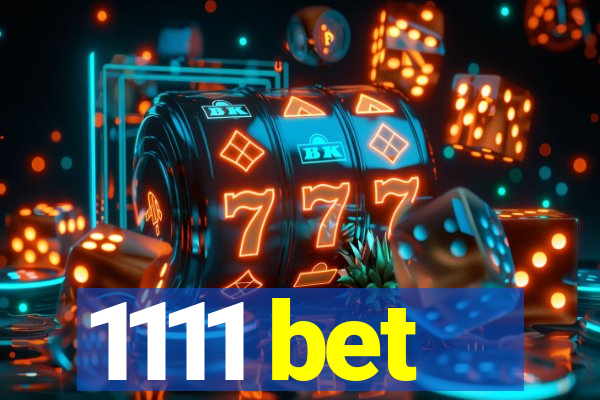 1111 bet