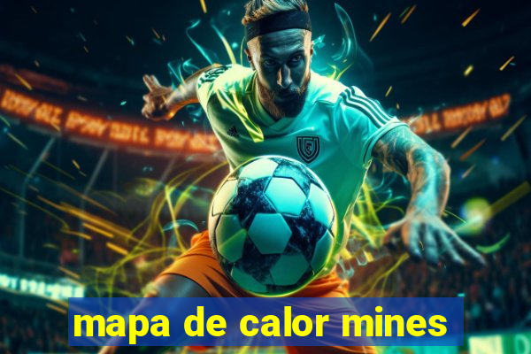 mapa de calor mines