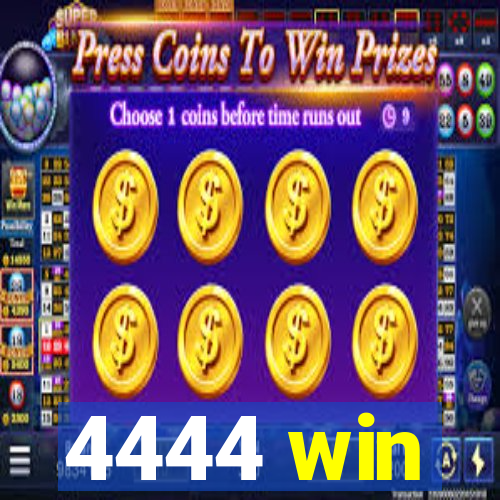 4444 win