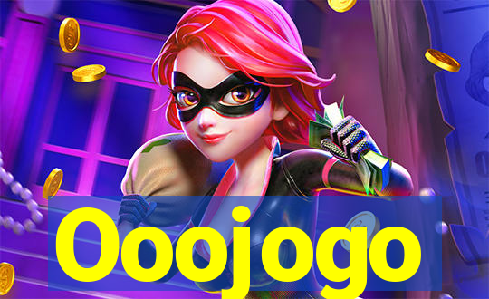Ooojogo
