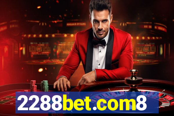 2288bet.com8