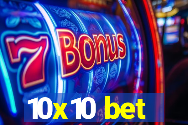 10x10 bet