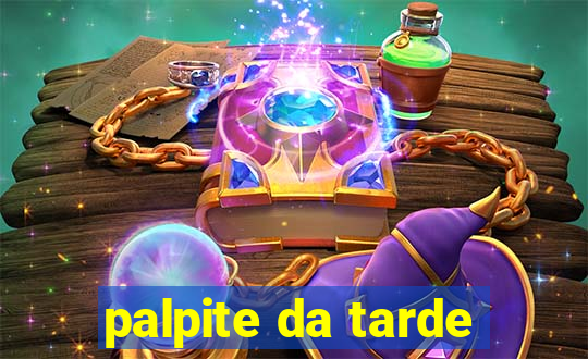 palpite da tarde