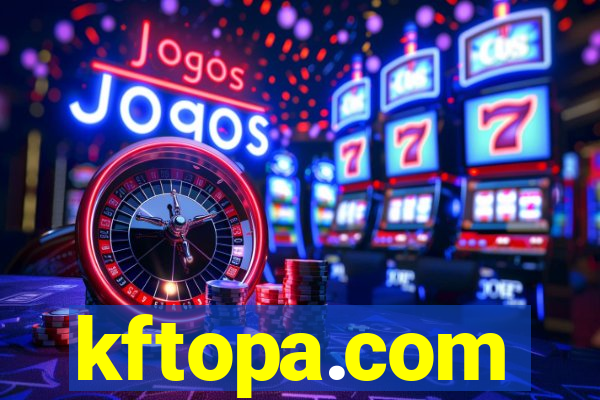 kftopa.com