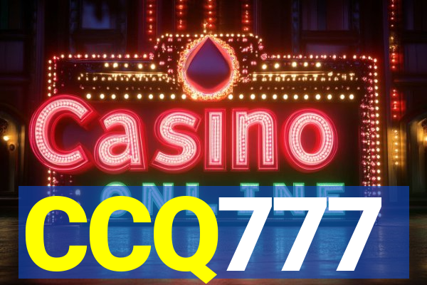 CCQ777