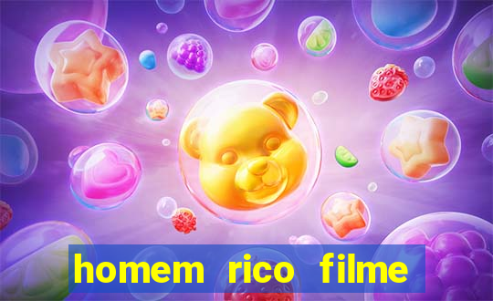 homem rico filme filme homem rico finge ser pobre para