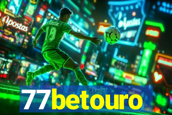 77betouro