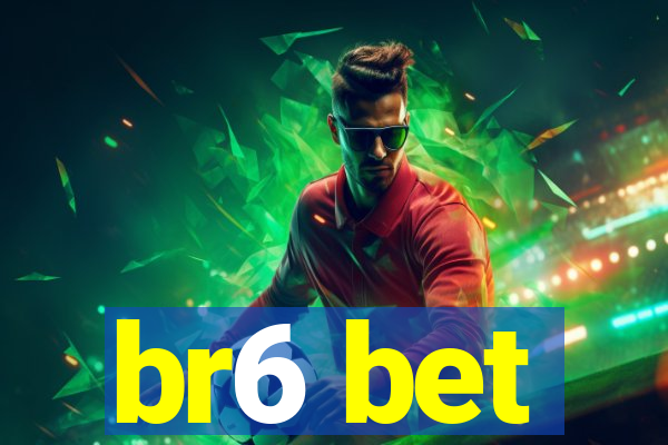 br6 bet