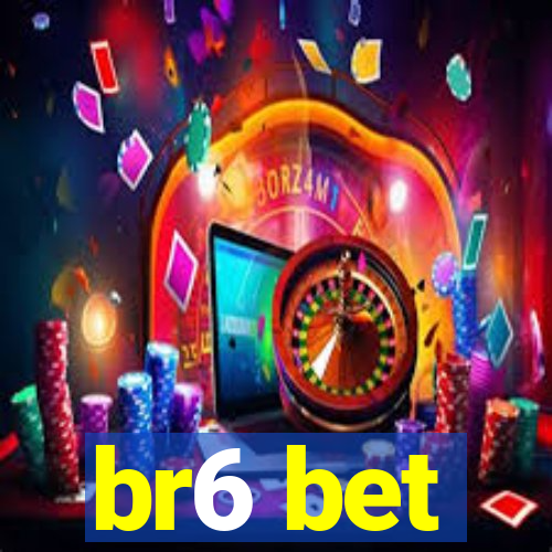 br6 bet