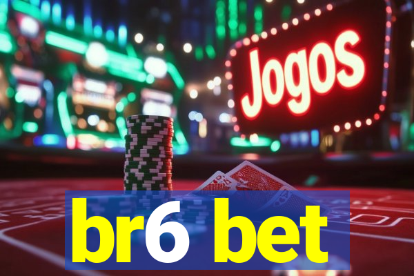 br6 bet