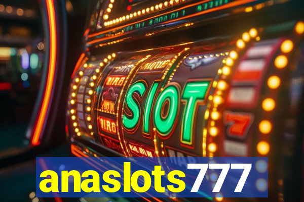 anaslots777