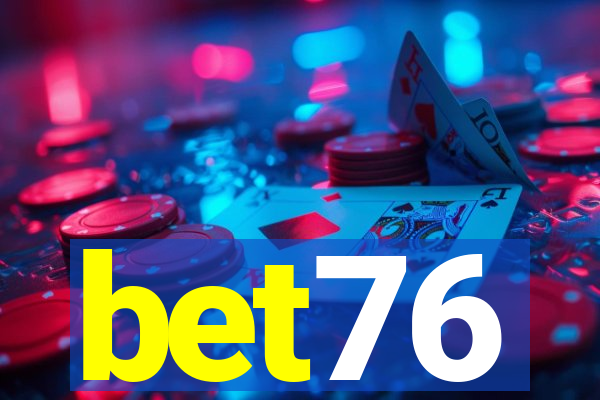 bet76