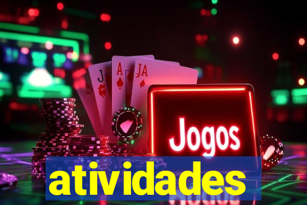 atividades educativas neri santos