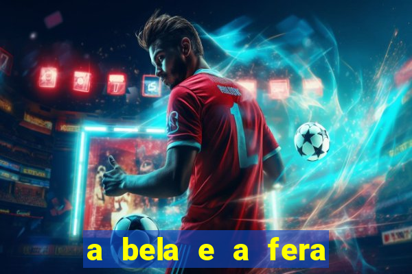 a bela e a fera (2014 filme completo dublado) drive