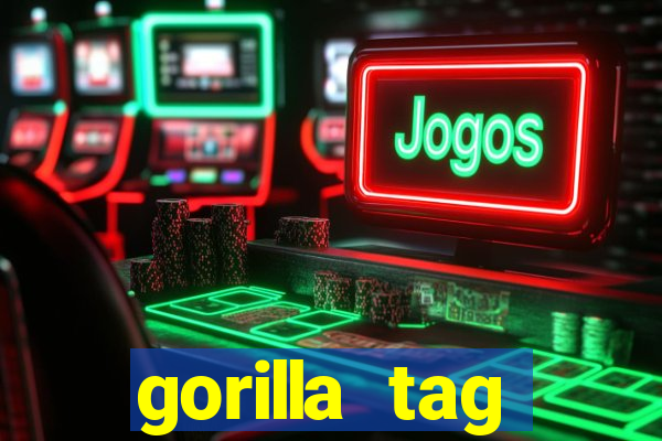 gorilla tag download mobile