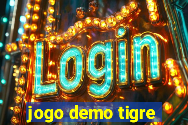 jogo demo tigre