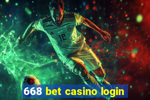 668 bet casino login