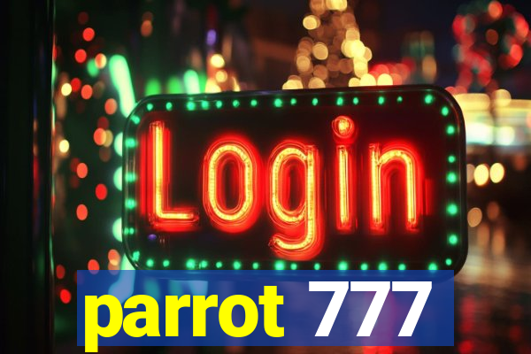 parrot 777
