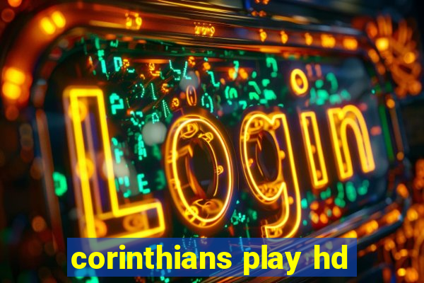 corinthians play hd
