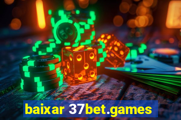 baixar 37bet.games