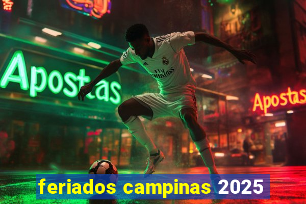 feriados campinas 2025
