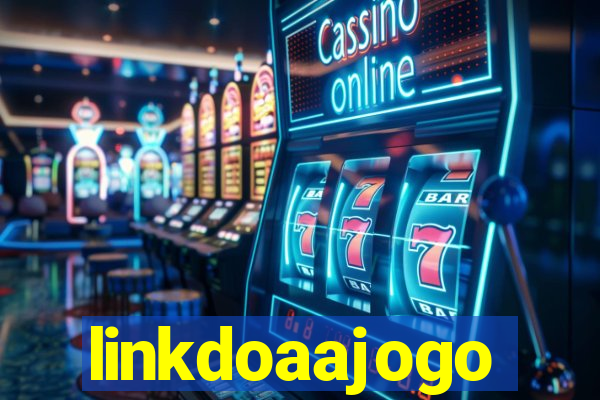 linkdoaajogo