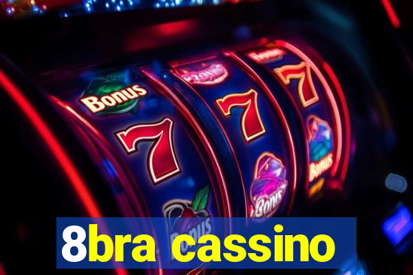 8bra cassino