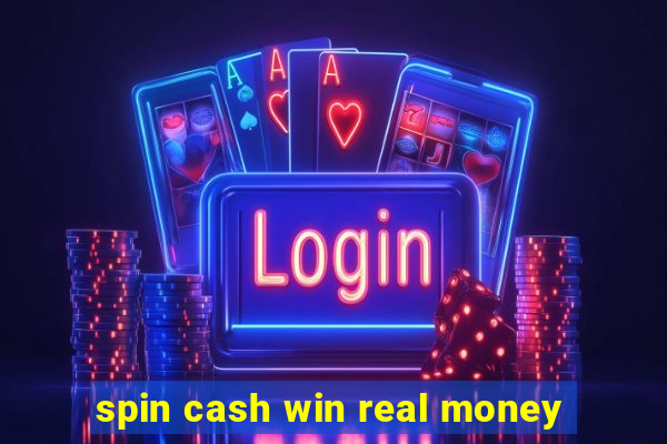 spin cash win real money