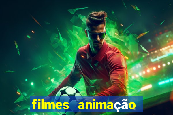 filmes animação completos dublados