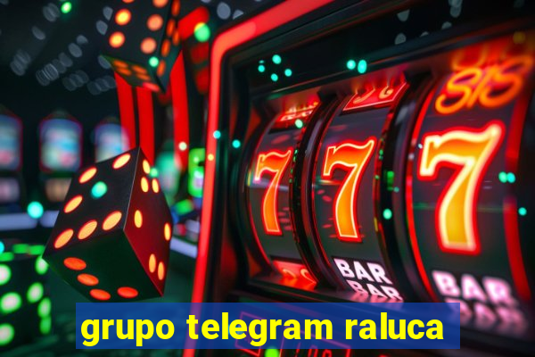 grupo telegram raluca
