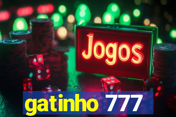 gatinho 777
