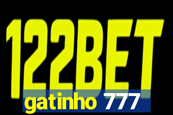 gatinho 777